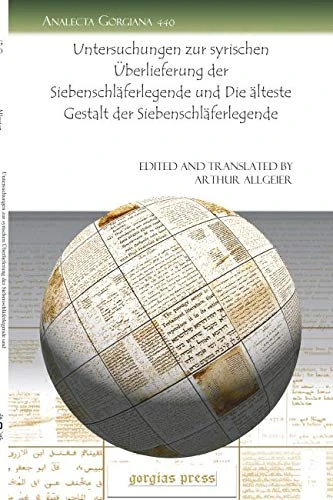 Untersuchungen zur syrischen Überlieferung der Siebenschläferlegende und Die älteste Gestalt der Siebenschläferlegende: 440 (Analecta Gorgiana) - Image 1