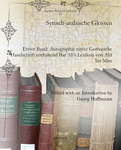 Gorgias Press Syrisch-arabische Glossen - Syriac Studies Library