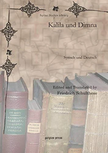Kalila und Dimna: Syrisch und Deutsch: 7 (Syriac Studies Library)