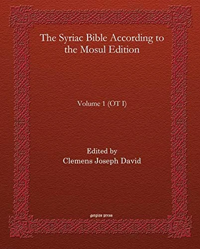 The Syriac Bible According to the Mosul (Vol 1)