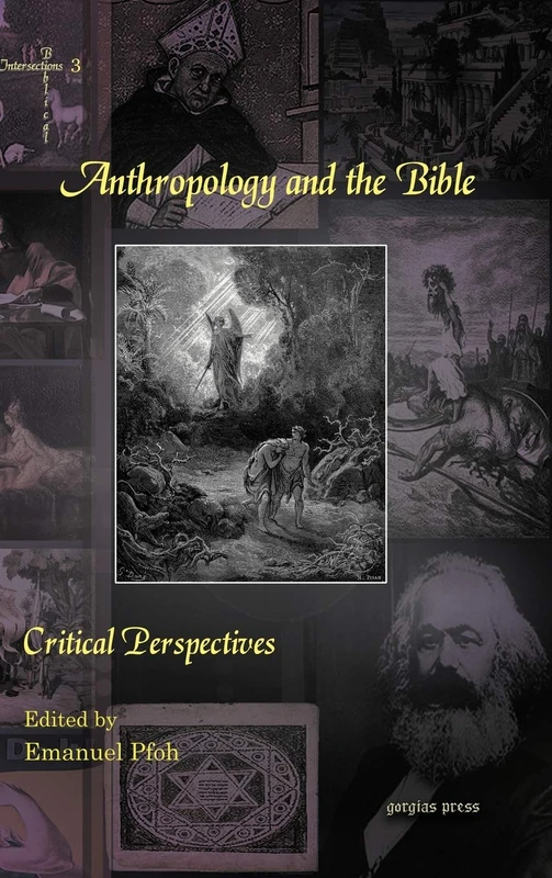 Anthropology and the Bible: Critical Perspectives: 3 (Biblical Intersections)