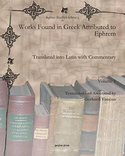 Gorgias Press Works Found in Greek Attributed to Ephrem 61