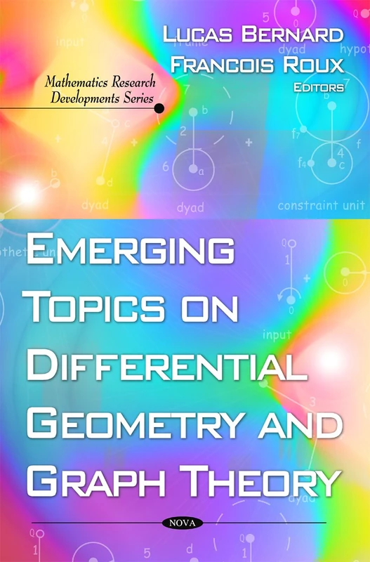 Emerging Topics on Differential Geometry and Graph Theory (Mathematics Research Developments Series)