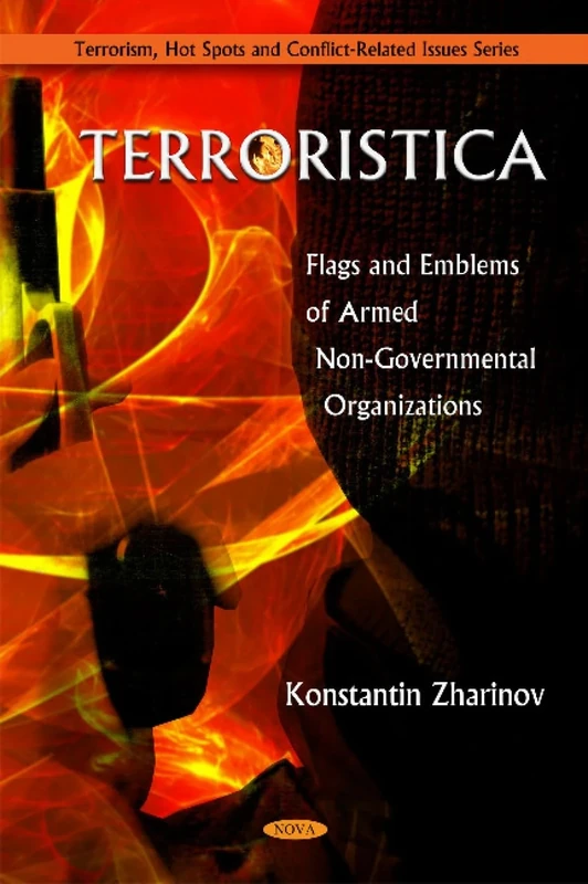 Terroristica: Flags and Emblems of Armed Non-Governmental Organizations (Terrorism, Hot Sports and Conflict-Related Issues): Flags & Emblems of Armed Non-Governmental Organizations - Image 1