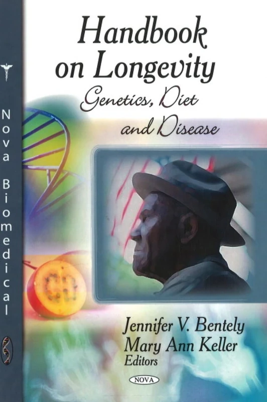 Handbook on Longevity: Genetics, Diet and Disease