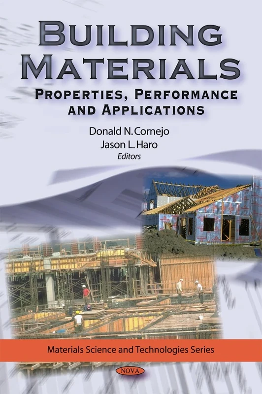Building Materials: Properties, Performance and Applications (Materials Science and Technologies)