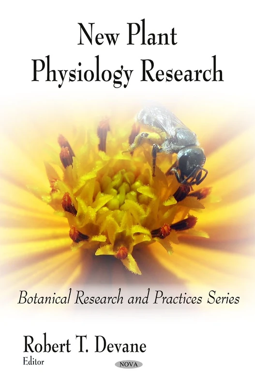 New Plant Physiology Research (Botanical Research and Practices)