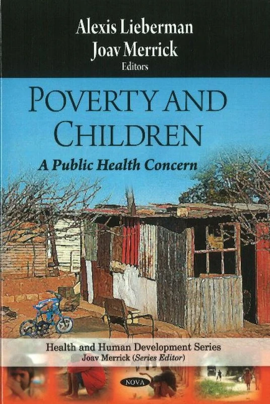 Poverty & Children: A Public Health Concern (Health and Human Development S)