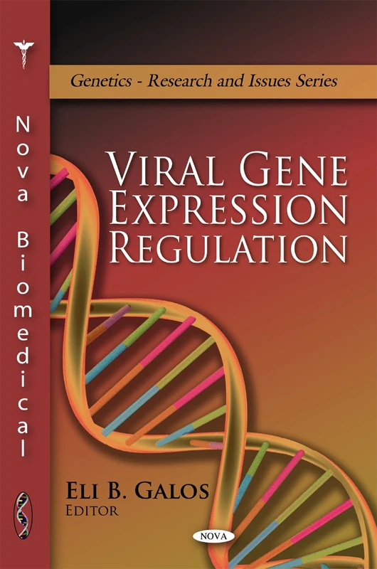 Viral Gene Expression Regulation (Genetics - Research and Issues Series)