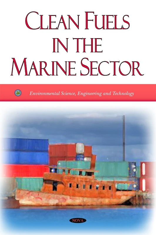 Clean Fuels in the Marine Sector (Environmental Science, Engineering & Technology Series) - Image 1