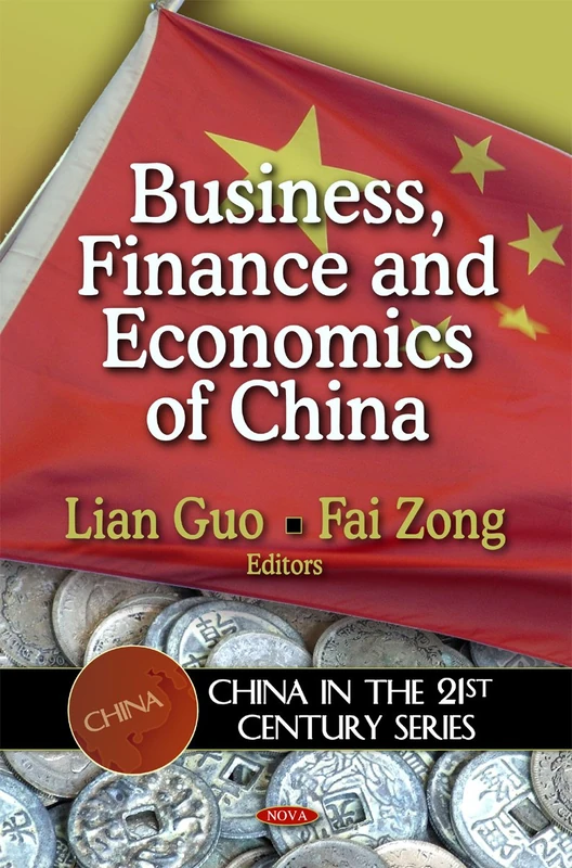 Business, Finance and Economics of China - China in the 21st Century