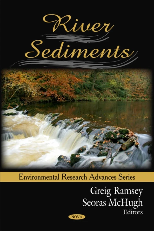 River Sediments (Environmental Research Advances Series)
