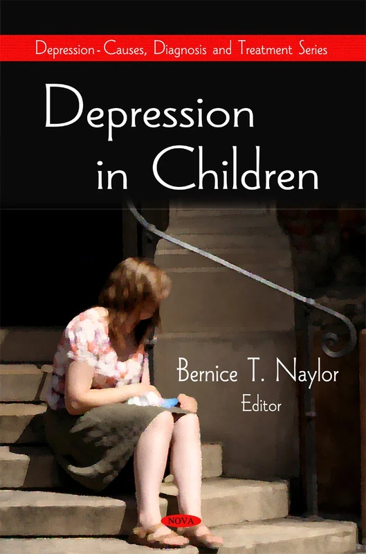 Depression in Children (Depression-Causes, Diagnosis and Treatment)