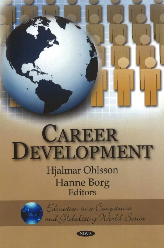 Career Development (Education in a Competittive and Globalizing World Series)