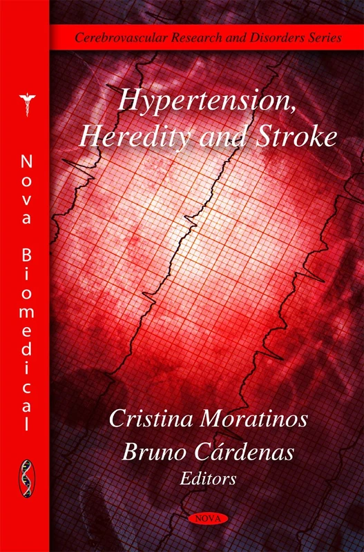 Hypertension, Heredity and Stroke - Cerebrovascular Research