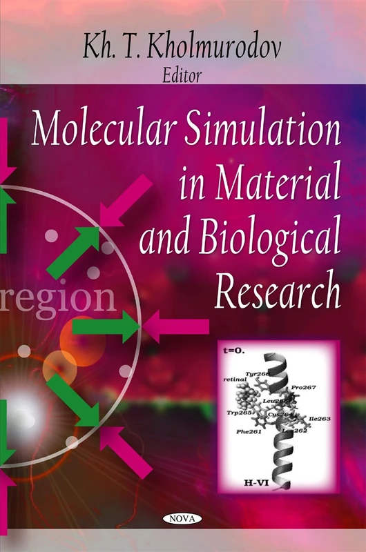 Molecular Simulation in Material & Biological Research