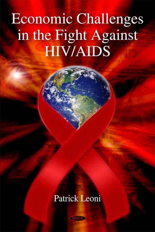Economic Challenges in the Fight Against HIV/AIDS