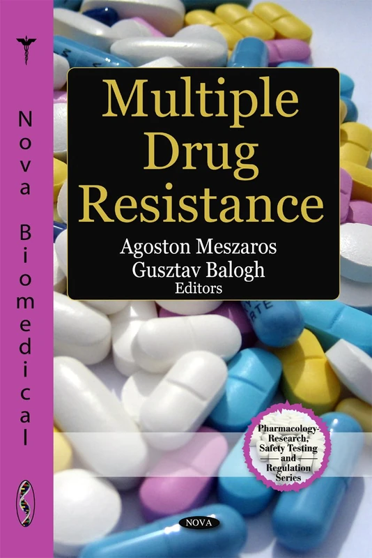 Multiple Drug Resistance (Pharmacology-Research, Safety Testing and Regulation)
