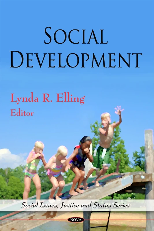 Social Development (Social Issues, Justice and Status Series)