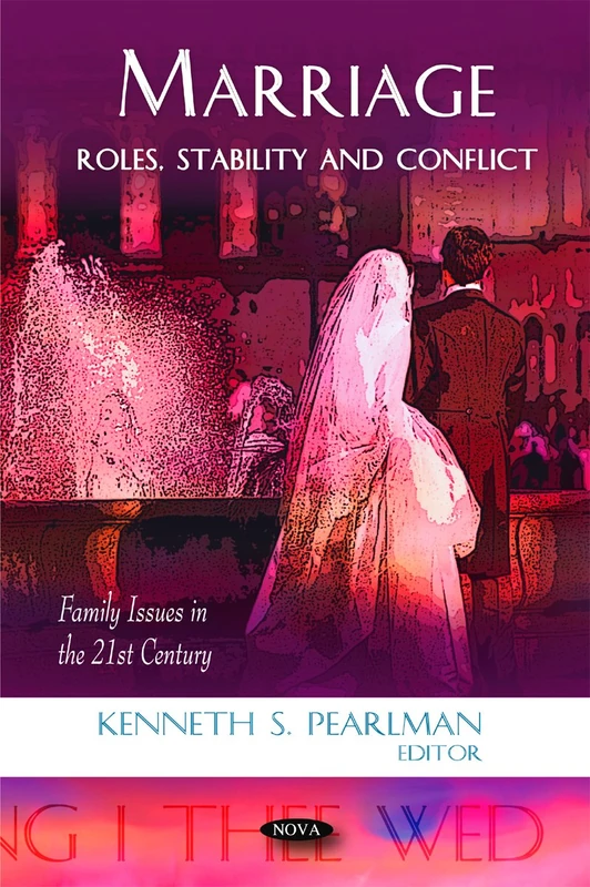 Marriage: Roles, Stability & Conflict - Nova Science Publishers