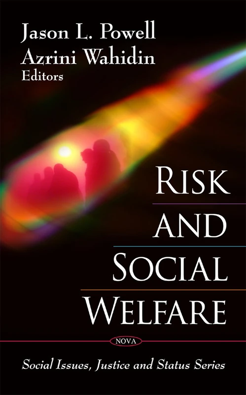 Risk and Social Welfare (Social Issues, Justice and Status Series)