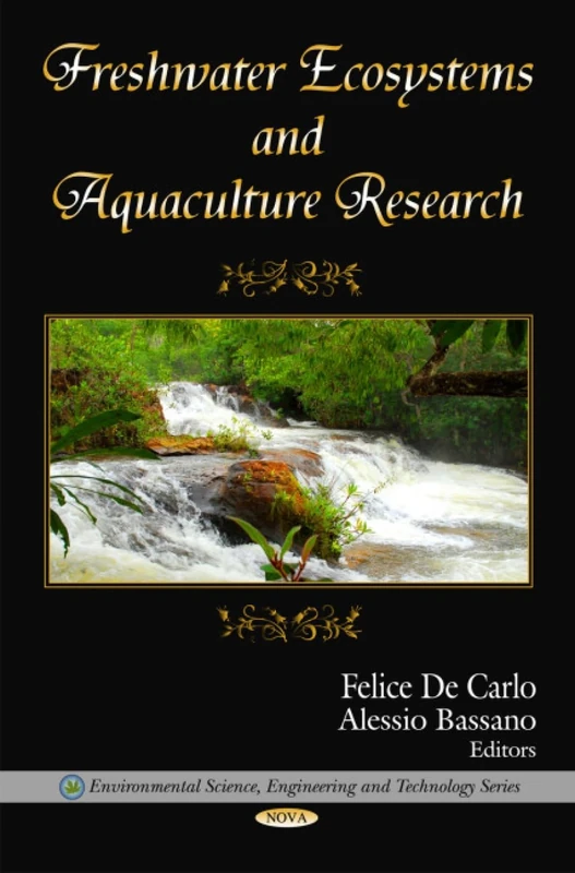 Freshwater Ecosystems and Aquaculture Research (Environmental Science, Engineering and Technology)