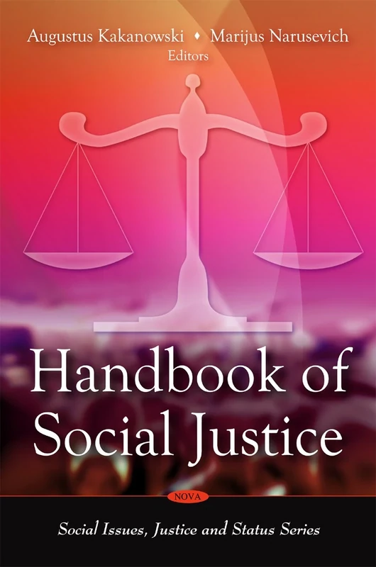 Handbook of Social Justice (Social Issues, Justice and Status)