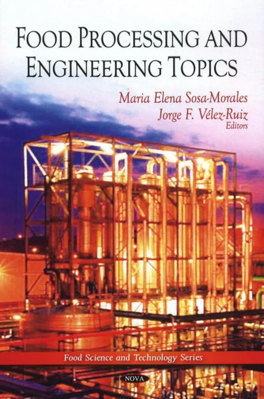 Food Processing and Engineering Topics (Food Science and Technology)