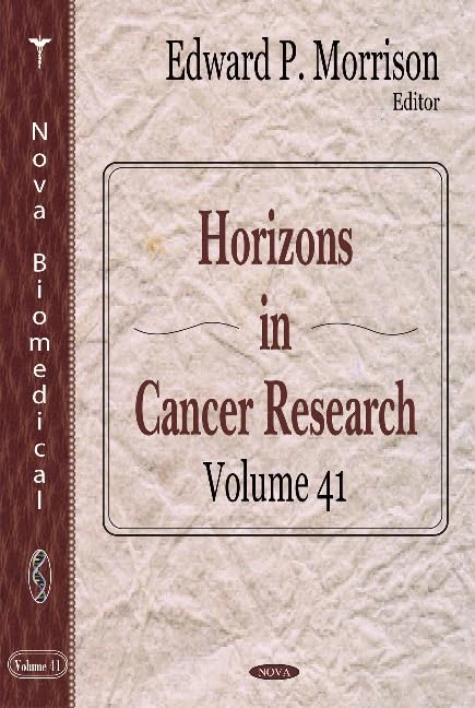Horizons in Cancer Research: v. 41: Volume 41