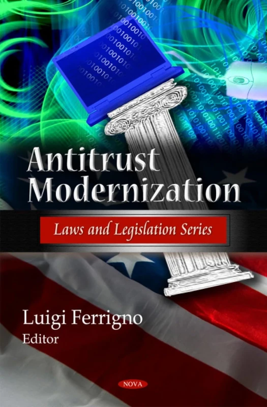 Antitrust Modernization (Laws and Legislation)