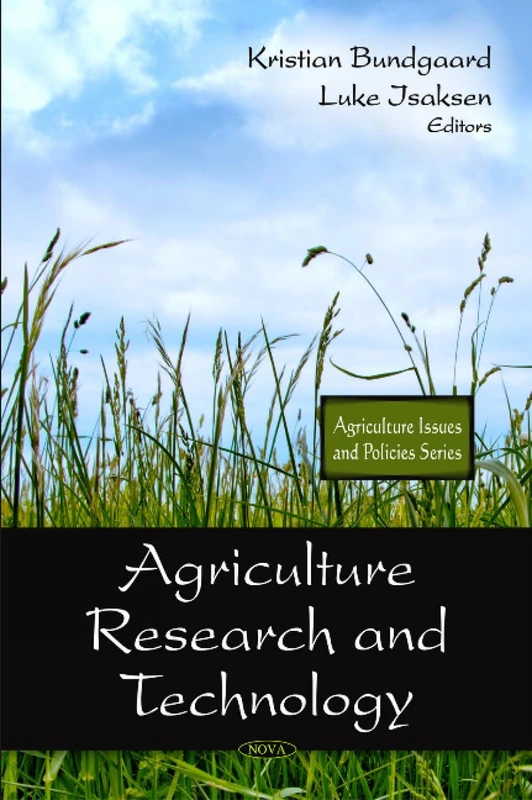 Agriculture Research and Technology (Agriculture Issues and Policies)