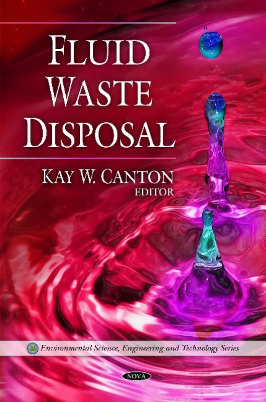 Fluid Waste Disposal - Environmental Science and Engineering