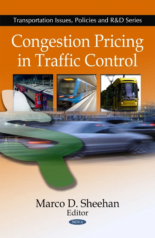 Congestion Pricing in Traffic Control (Transportation Issues, Policies and R&D)