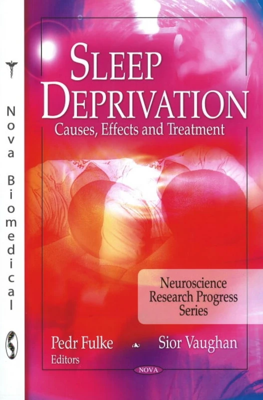 Sleep Deprivation: Causes, Effects and Treatment