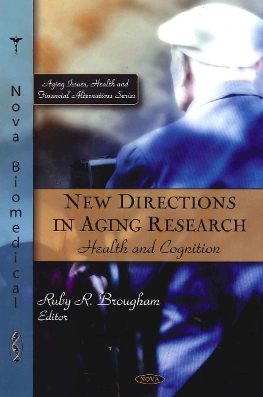 New Directions in Aging Research: Health and Cognition