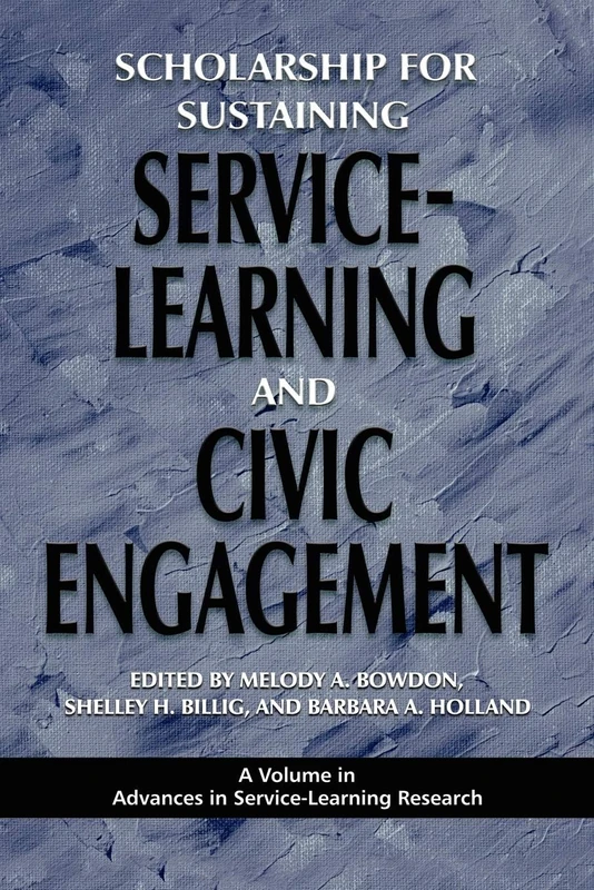 Scholarship for Sustaining Service-learning and Civic Engagement: 8 (Advances in Service-Learning Research)