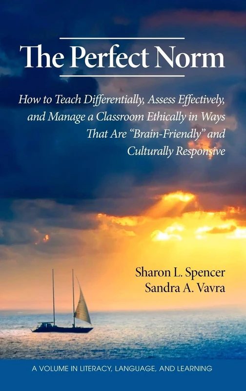 The Perfect Norm: How to Teach Differentially, Assess Effectively, and Manage a Classroom Ethically in Ways That are Brain-friendly and Culturally Responsive (Literacy, Language & Learning) - Image 1