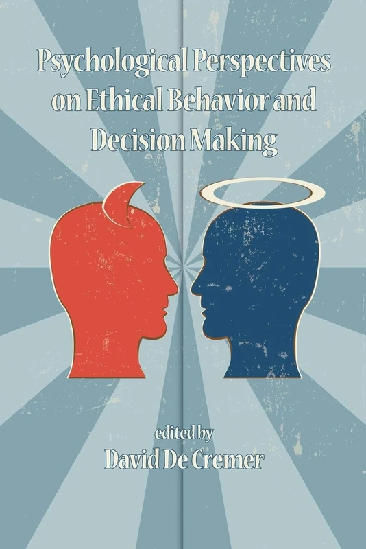 Psychological Perspectives on Ethical Behavior and Decision Making