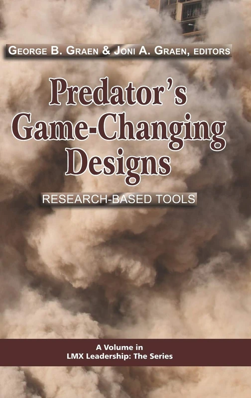 Predator's Game-changing Designs: Research-based Tools (LMX Leadership: The Series) - Image 1