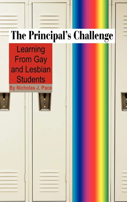 The Principal's Challenge: Learning from Gay and Lesbian Students