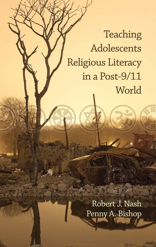 Teaching Adolescents Religious Literacy in a Post-9/11 World