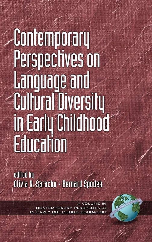 Contemporary Perspectives on Language and Cultural Diversity in Early Childhood Education (Contemporary Perspectives in Early Childhood Education)