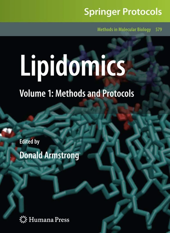 Lipidomics: Volume 1: Methods and Protocols: 579 (Methods in Molecular Biology, 579)