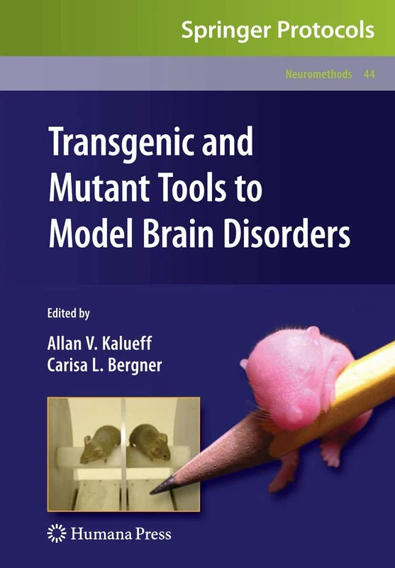 Transgenic and Mutant Tools to Model Brain Disorders: 44 (Neuromethods, 44)