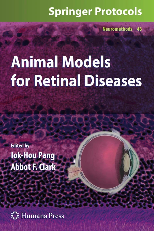 Animal Models for Retinal Diseases: 46 (Neuromethods, 46)