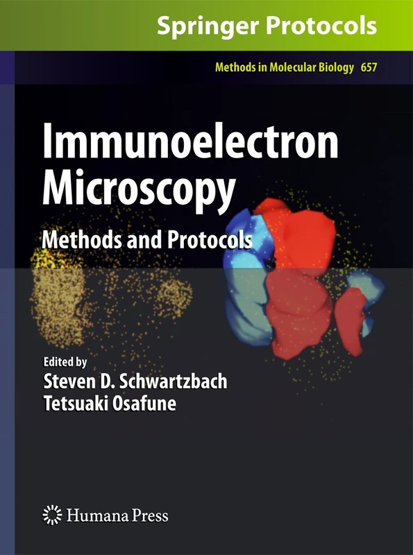 Immunoelectron Microscopy: Methods and Protocols: 657 (Methods in Molecular Biology, 657)