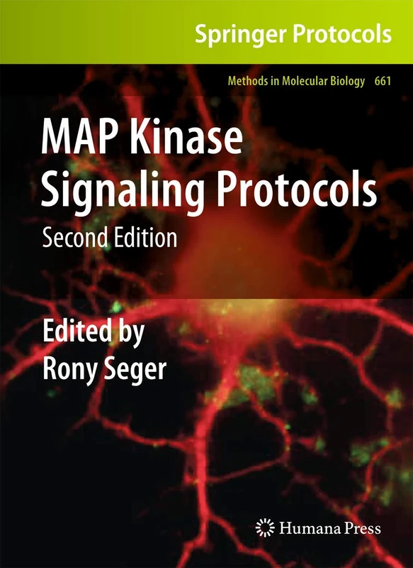MAP Kinase Signaling Protocols: 661 (Methods in Molecular Biology, 661)