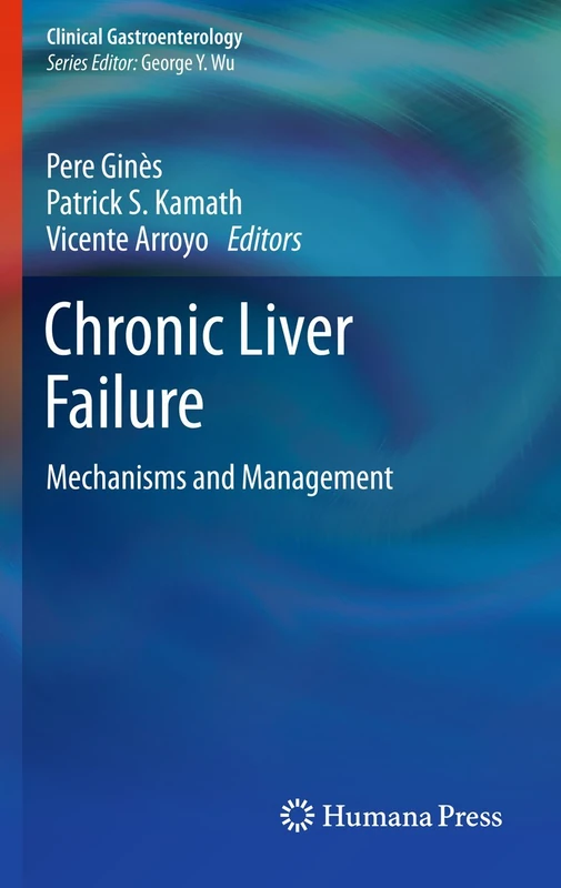 Humana Chronic Liver Failure: Mechanisms and Management Book