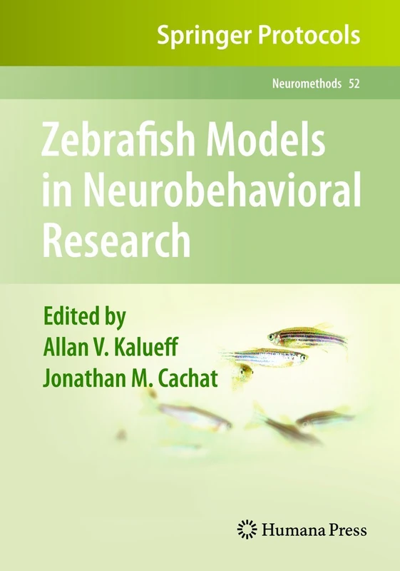 Humana Zebrafish Models in Neurobehavioral Research - Vol 52