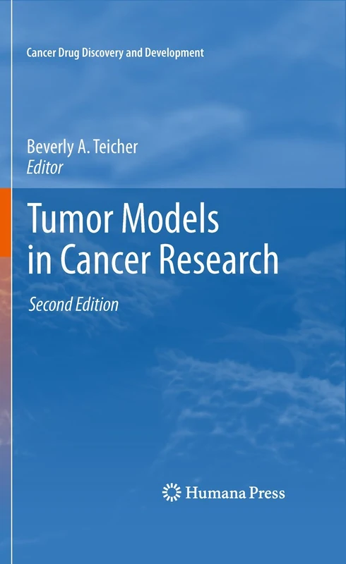 Tumor Models in Cancer Research (Cancer Drug Discovery and Development)